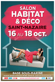 Salon de l’Habitat & de la Déco – Invitation OFFERTE – Saint-Nazaire – 16 & 18 octobre 2020